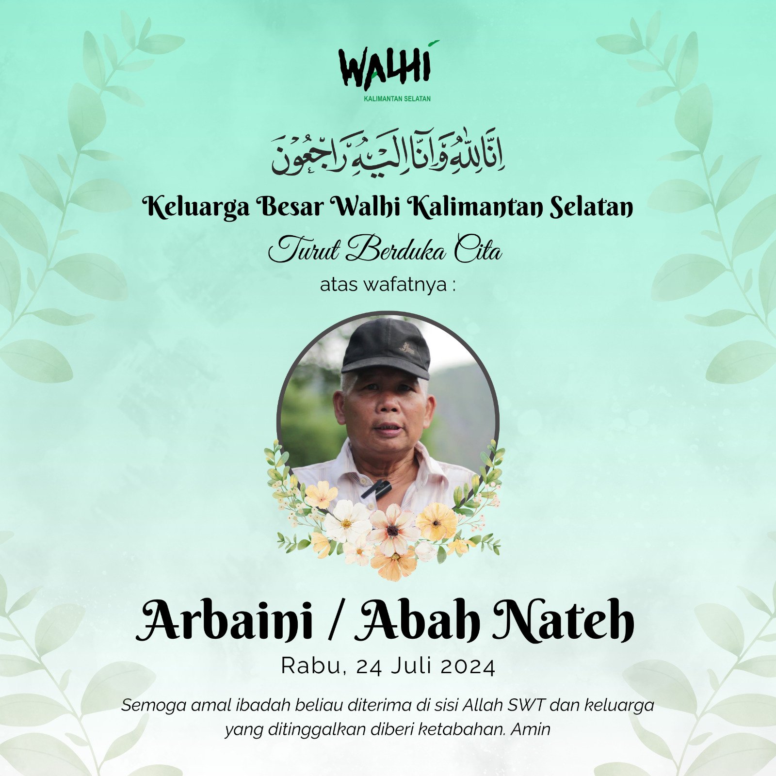 Ucapan duka dari Walhi atas berpulangnya Abah Nateh.